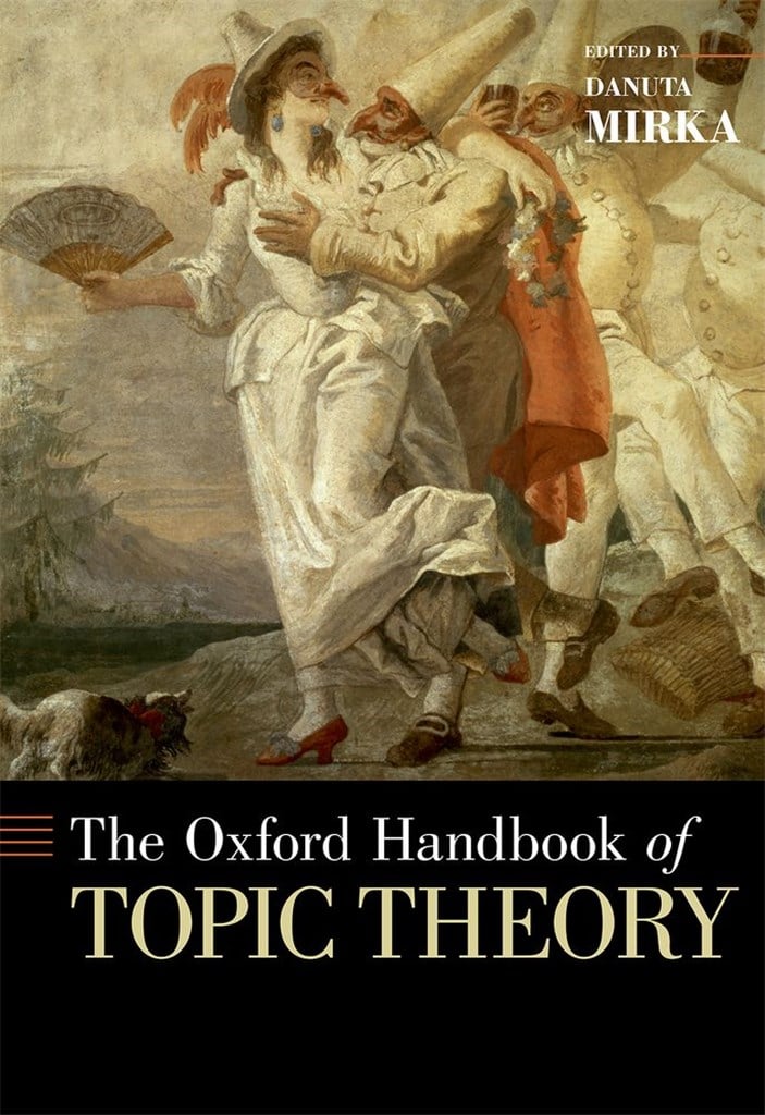 The Oxford Handbook Of Topic Theory